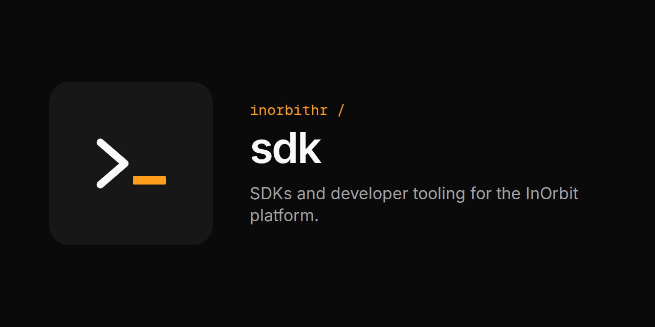 inorbithr/sdk: SDKs and developer tooling for the InOrbit platform.